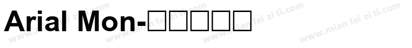 Arial Mon字体转换